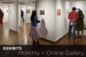 Exhibits - Monthly + Online Gallery